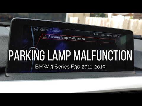 How to fix Parking Lamp Malfunction on a BMW 3 Series F30 2011-2019