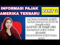 BONGKAR INFORMASI PAJAK AMERIKA TERBARU 2023 PART 2||YOUTUBER PEMULA WAJIB TONTON INI