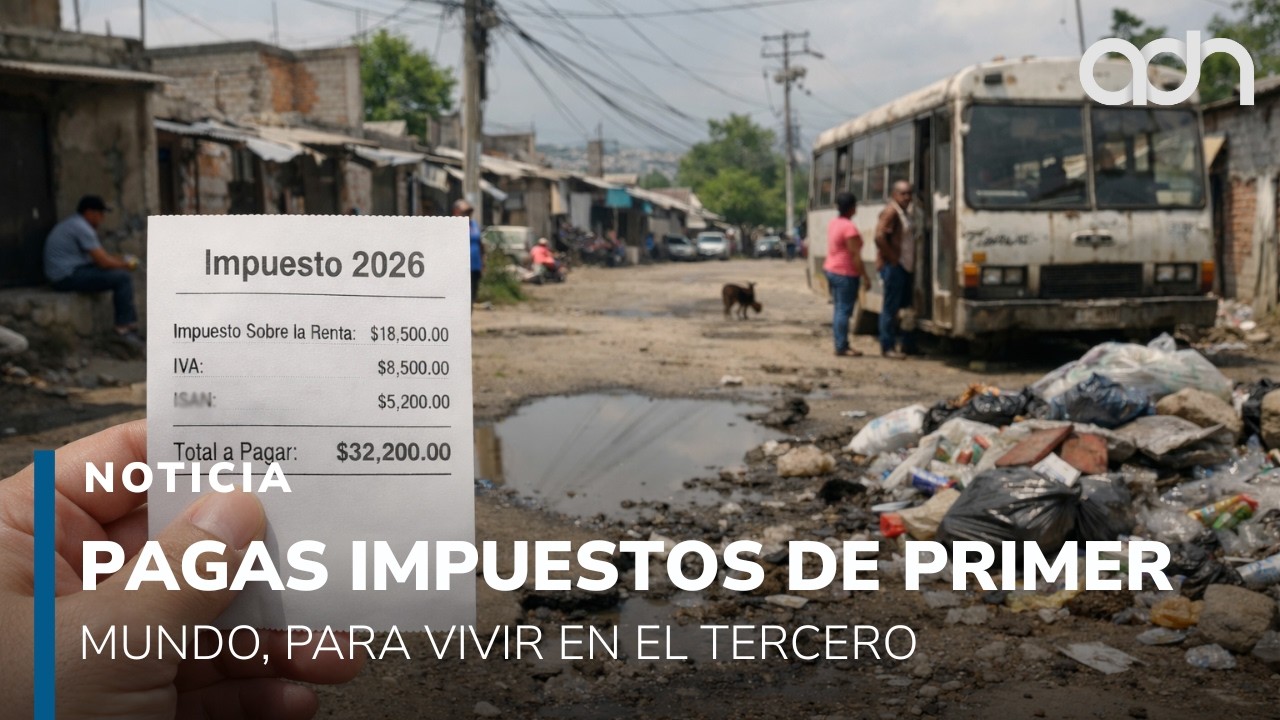 En México pagas impuestos de primer mundo, para vivir en el tercero