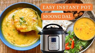 How To Make Dal In The Instant Pot | Easy Vegan Moong Dal Recipe