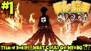 Attack On An Tribute Game - Episode 1 Team Of Rookies...what Could Go Wrong??