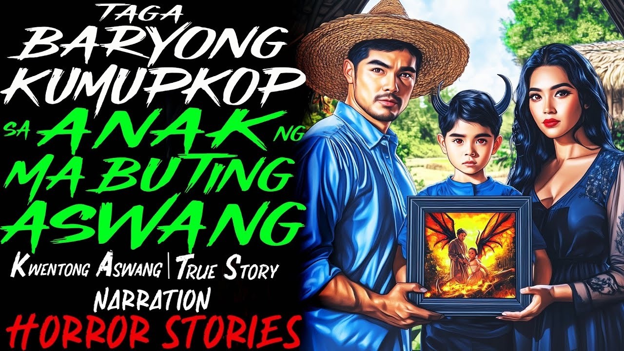 TAGA BARYONG KUMUPKOP SA ANAK NG MABUTING ASWANG | Kwentong Aswang | True Story