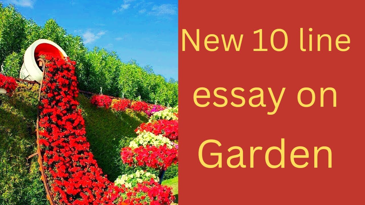 my garden essay 10 lines in english