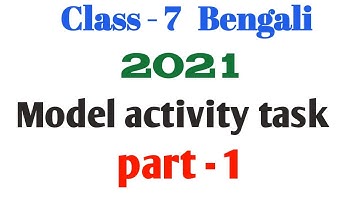 model activitiy task class 7 bengali part-1 2021,class 7 model activity task bengali,Pragari Academy