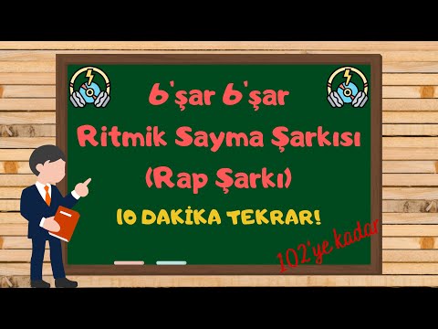 6şar 6şar Ritmik Sayma Şarkısı (Rap) | 100'e Kadar Altışar Altışar Ritmik Saymalar - Bol Tekrar