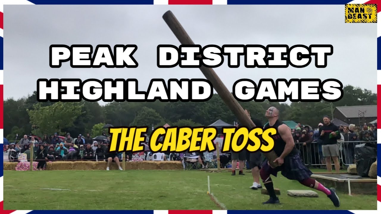 Peak District Highland Games - The Caber Toss - YouTube