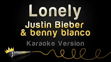 Justin Bieber & benny blanco -  Lonely (Karaoke Version)