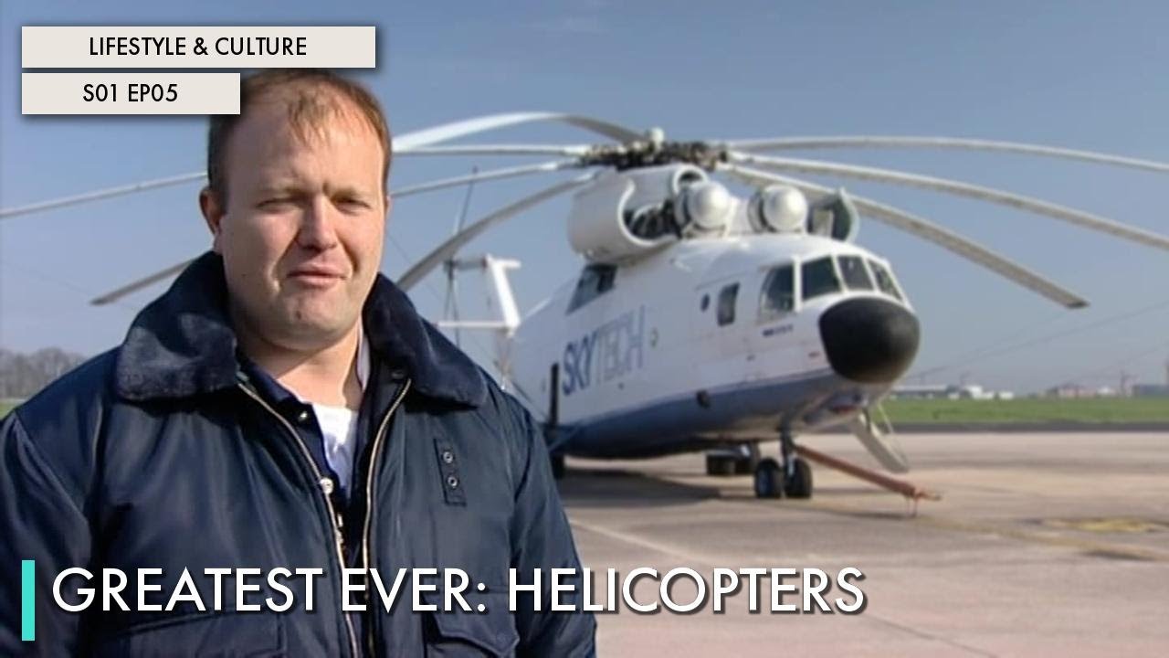 Величайшие в истории: Вертолеты