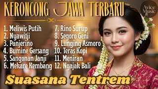Dengarkan Sekarang  Keroncong Jawa Santai  Jernih   Musik Jawa Bikin Rileks 