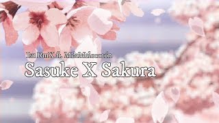 Sasuke X Sakura RAP | Isu RmX ft. MdeMelocotón