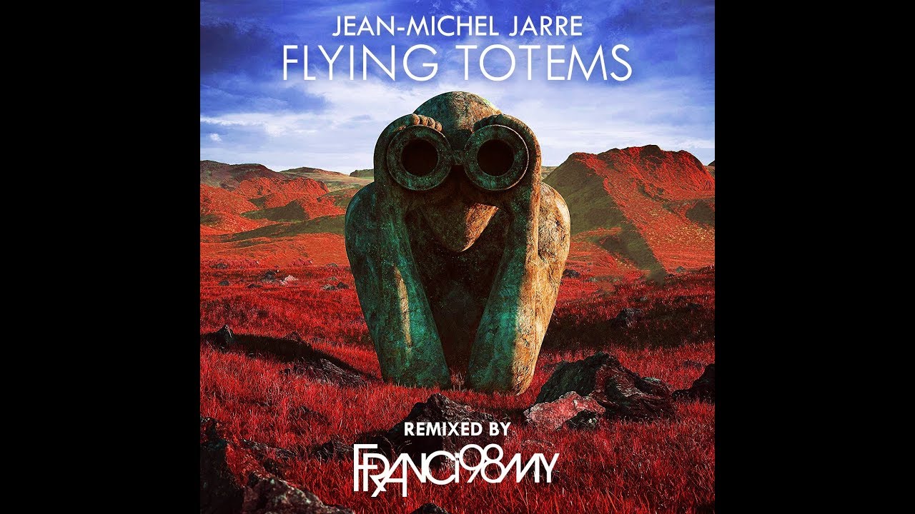 JeanMichel Jarre Flying Totems (Franci98my Remix) YouTube