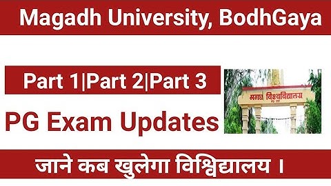 Magadh University Part 1||Part 2||Part 3||PG||Examination Updates 2021||MU Exam Updates||Target Rail