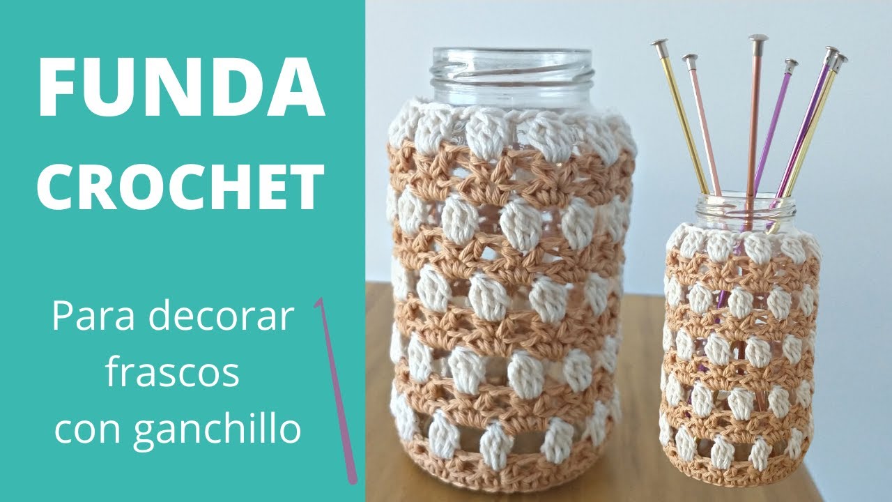 Cómo tejer a crochet fundas para frascos | Diseños de ganchillo