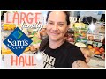 🛒SAMS CLUB fairly large GROCERY HAUL🛒$296 family of 7//LARGE FAMILY