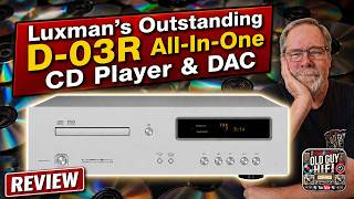 Luxman D-03R Review: The CD Player/DAC That Makes Digital Sound Right! No Kidding.