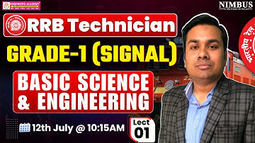 Basic Science & Engineering For RRB Technician Grade-1 Exam | Basic Science & Engineering PYQ | L-1