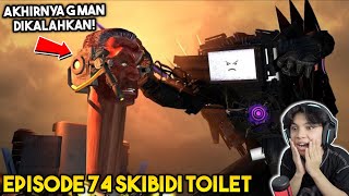 EPISODE BARU 74 SKIBIDI TOILET! AKHIRNYA TITAN TV MAN BERHASIL MENGHANCURKAN G MAN TOILET!