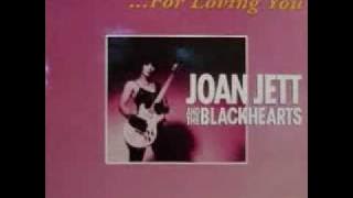 I Hate Myself For Loving You - Joan Jett & The Blackhearts