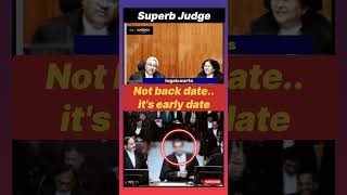Not back date..it's an early date | Judge schools lawyer #judge#lawyer#argument#law#legalcourts
