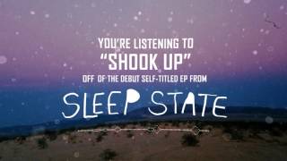 Watch Sleep State Shook Up video