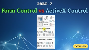 Part 7 - Form Controls vs ActiveX Controls in Excel VBA – Clear Difference Explained!  Hindi