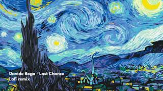 Davide Boga, Last Chance - Lofi Remix
