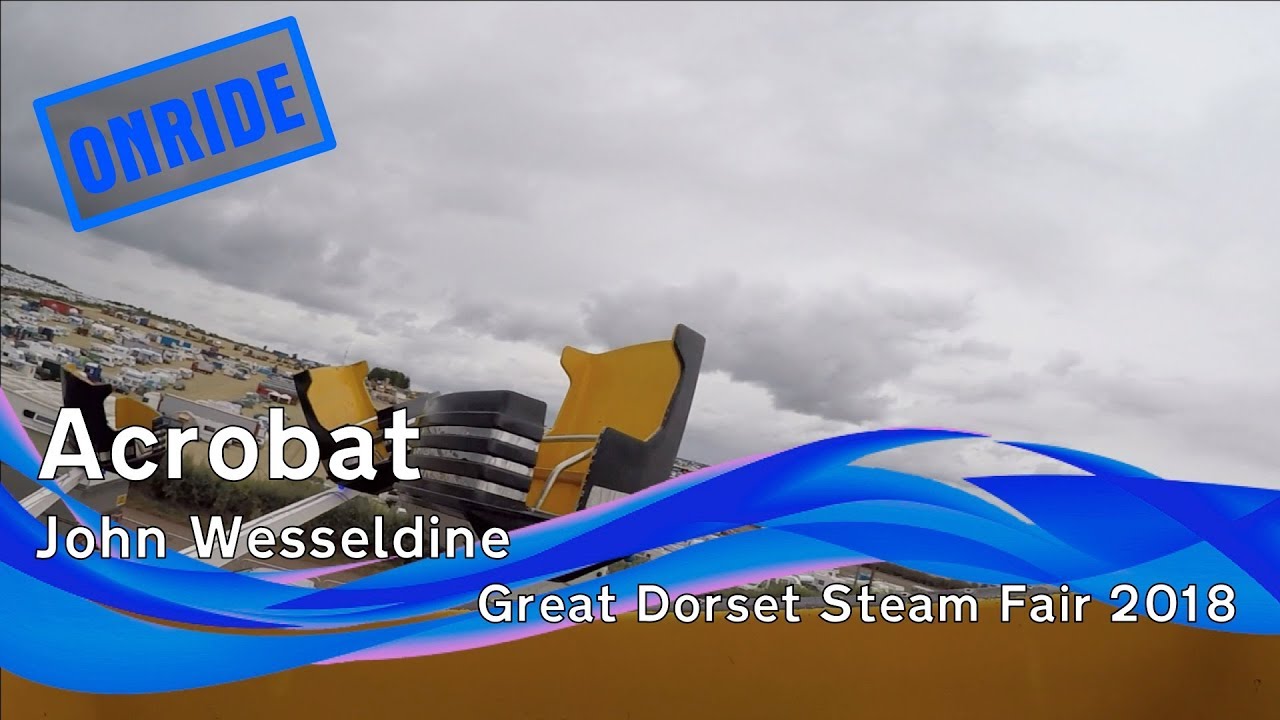 Acrobat - John Wesseldine (Onride) @ Great Dorset Steam Fair 2018