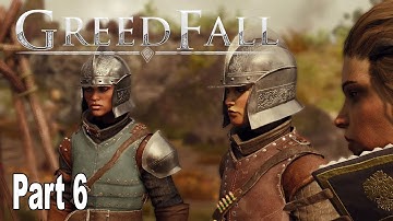 GreedFall - Gameplay Walkthrough Part 6 - No Commentary HD 1080P