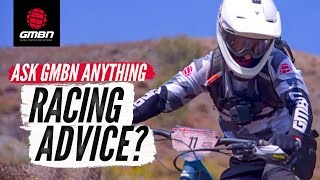 Racing Advice For Beginners | Ask GMBN Anything About Mountain Biking