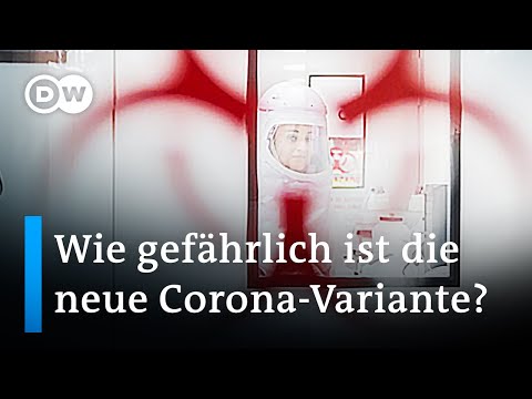 Omicron: WHO stuft Corona-Variante B1.1.529 als "besorgniserregende Variante" ein | DW