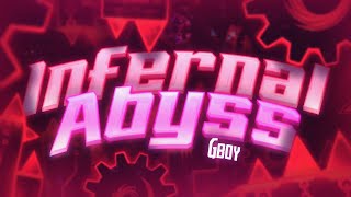 Infernal Abyss | Extreme Demon by Gboy & More | Geometry Dash