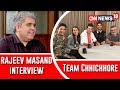 Sushant Singh Rajput, Shraddha Kapoor, Nitesh Tiwari with Rajeev Masand I Chhichhore