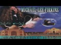 Michael Lee Firkins - Cactus Cruz (Full Album)