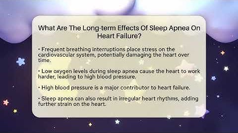 What Are The Long-term Effects Of Sleep Apnea On Heart Failure? - Sleep Apnea Support Network