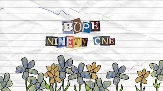 NINETY ONE - Bópe | Lyric Video