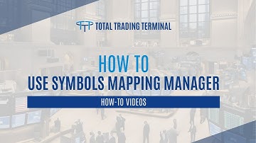 TOTAL How-To Video #18: How To Use Symbols Mapping Manager