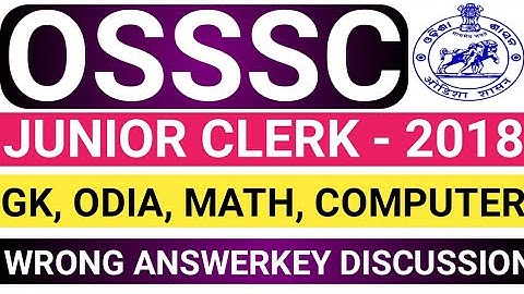 JUNIOR CLERK WRONG ANSWERKEY DISCUSSION FOR OBJECTION ANGINST OFFICIAL ANSWERKEY