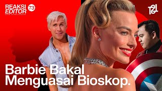 Mending Barbie atau Margot Robbie? | Reaksi Editor Indonesia Ep. 73