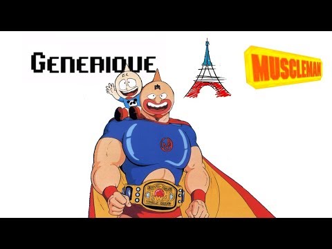 Generique FR - Muscleman