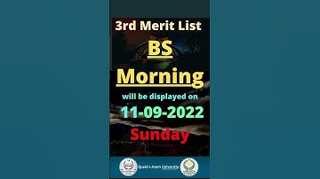 3rd Merit List of BS Morning Fall 2022 Quaid-i-Azam University Islamabad | QAU BS Merit List 2022