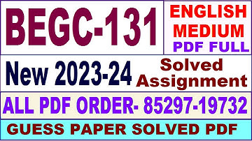 begc 131 solved assignment 2023-24 in English / begc 131 solved assignment 2024 / begc 131 2024