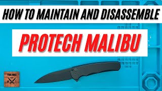 How to Maintain and disassemble Protech Malibu. Fablades Full Review