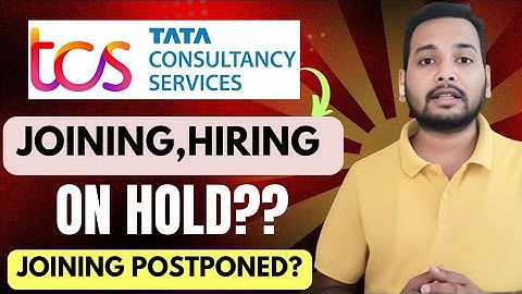 TCS 2025 Joining/Hiring On Hold? | HR Call | Joining Postponed For Candidates? | Full Information