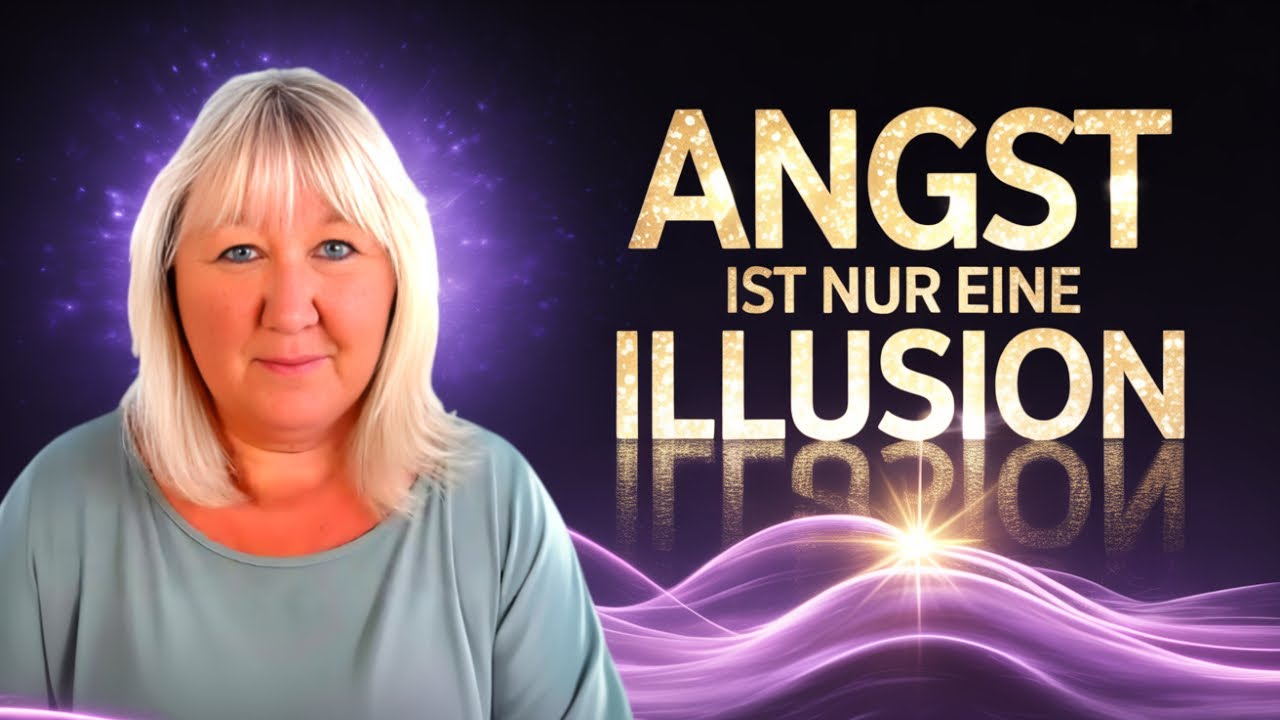 Warum Angst nur eine Illusion ist – Akasha Chronik Lesung über die Rückkehr zur Liebe