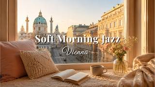 Vienna Morning Jazz ☕ Beautiful Slow Piano Café Music