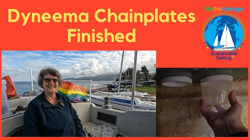 Dyneema Chainplates Finished. Now waterproof & Chafe protected