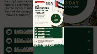 🇦🇪 UAE ANNOUNCES PAID FRIDAY HOLIDAY 2026