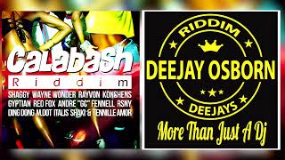 CALABASH RIDDIM [Full Mix] DJ OSBORN (Riddim Deejays) [Ranch Ent]  2014