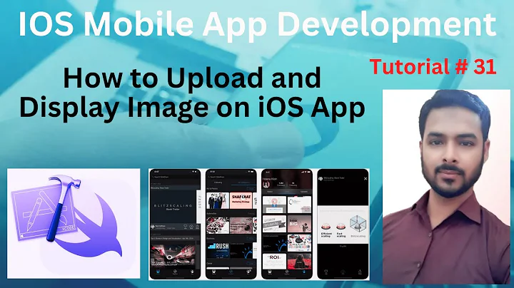 Tutorial 31: How to Upload and Display Image on iOS App | HOW TO ADD IMAGES TO IOS APP Swift 2021