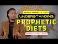 PROPHETIC FOODS EVERY PROPHET MUST UNDERSTAND to be SHARP in the PROPHETIC